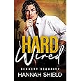 Hard Wired: An Enemies-to-Lovers Romantic Suspense (Bennett Security)