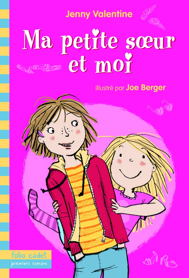 Amazon Fr Ma Petite Sœur Et Moi Folio Cadet Premiers Romans Des 8 Ans Valentine Jenny Berger Joe Krief Anne Livres