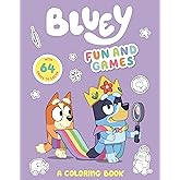 Bluey: Fun and Games: A Coloring Book