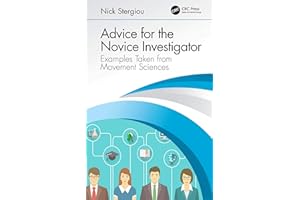 Advice for the Novice Investigator: Examples Taken from Movement Sciences