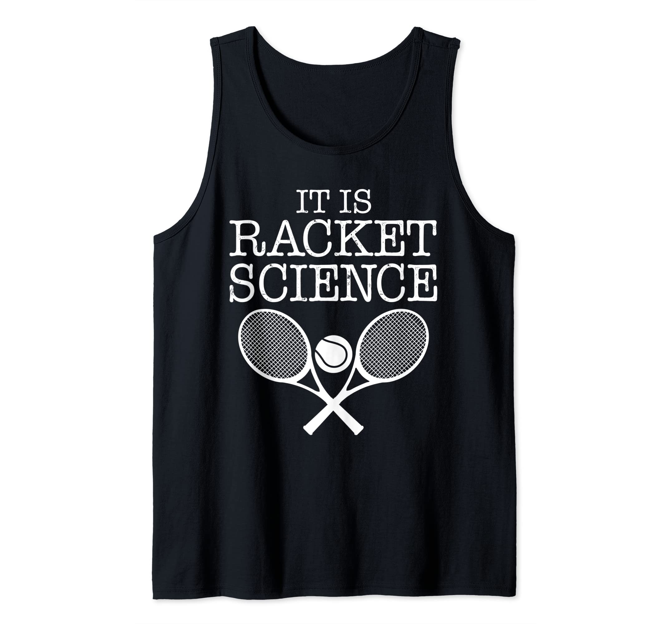 Racket Science Tennis Player Tennis Coach Tank Top