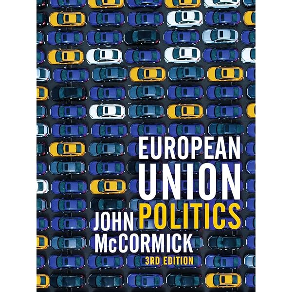 European Union Politics: Cini, Michelle, Pérez-Solórzano Borragán