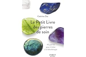 Le Petit Livre de - Pierres de soin (French Edition)