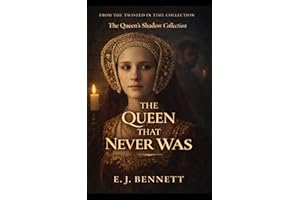 The Queen That Never Was: A Novel of Anne of Cleves’ Court (The Queen’s Shadow Collection)
