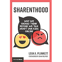 Sharenthood: Why We Should Think before We Talk about Our Kids Online (Strong Ideas) book cover Sharenthood: Why We Should Think before We Talk about Our Kids Online (Strong Ideas) book cover