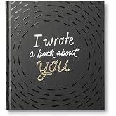 I Wrote a Book About You &mdash; A fun, fill-in-the-blank book.