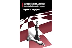 Distressed Debt Analysis: Strategies for Speculative Investors