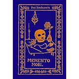 Memento Mori: The Dead Among Us