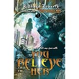 Please Don't Tell My Parents You Believe Her