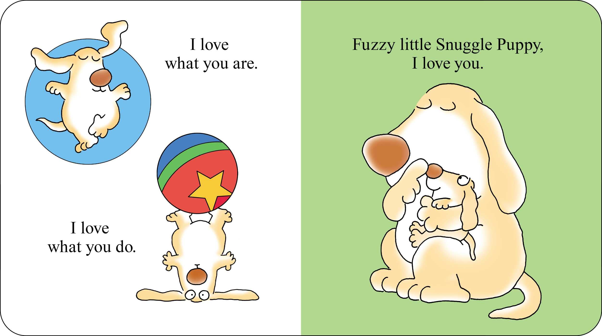 Snuggle Puppy!: A Little Love Song (Boynton on Board) Snuggle Puppy!: A Little Love Song (Boynton on Board) Board book