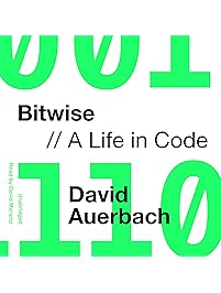 Bitwise: A Life in Code