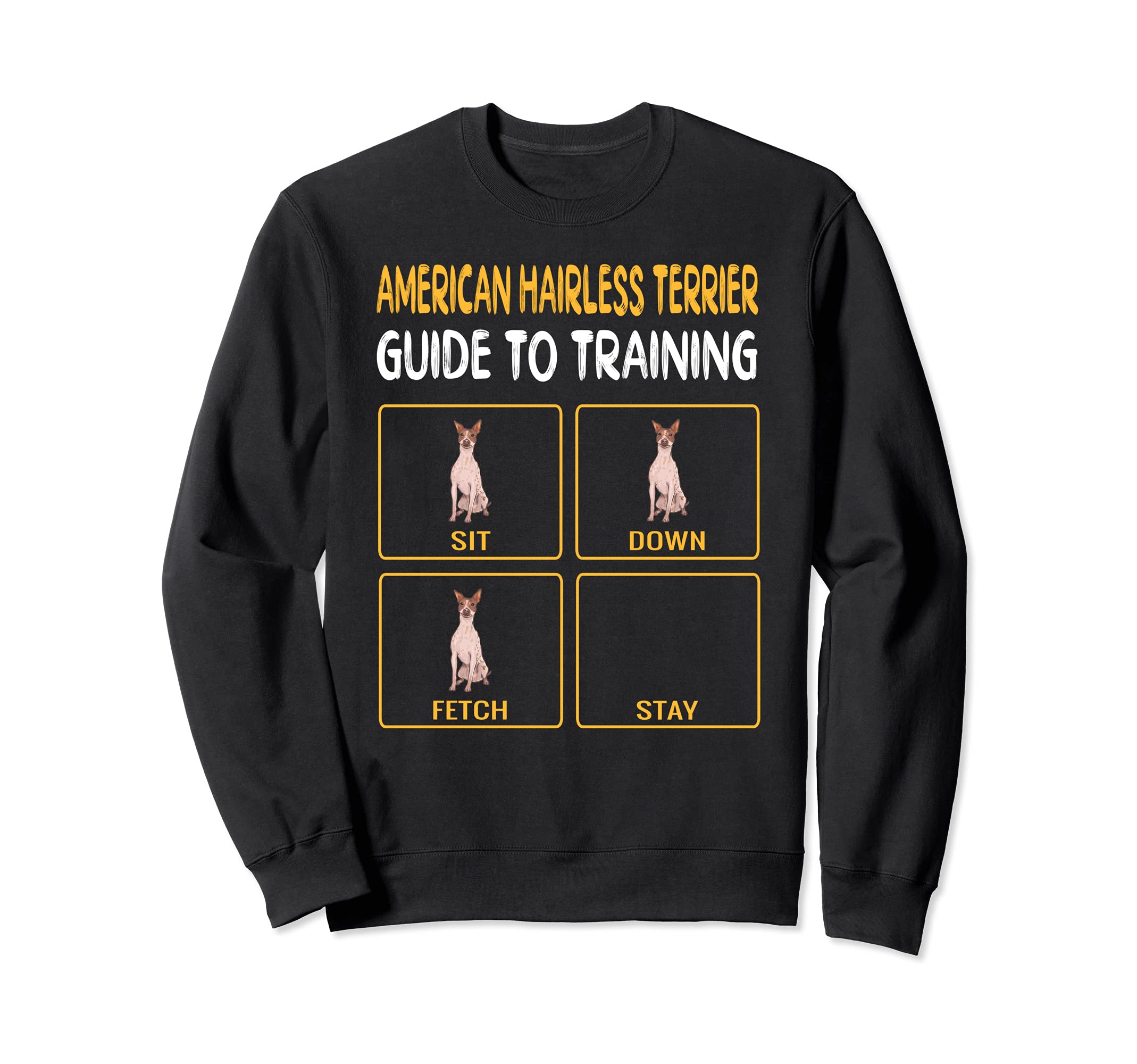American Hairless Terrier Guide To Training Dog Obedience Sweatshirt