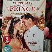 Amazon Com Christmas With A Prince Becoming Royal Kaitlyn Leeb Nicholas Hounslow Josh Dean Charles Shaughnessy Movies Tv