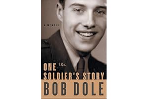 One Soldier's Story: A Memoir