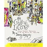 The Creative License: Giving Yourself Permission to Be the Artist You Truly Are