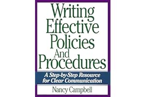 Writing Effective Policies and Procedures: A Step-by-Step Resource for Clear Communication
