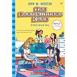 Kristy's Great Idea (The Baby-Sitters Club #1) (1)