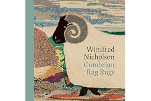 Winifred Nicholson: Cumbrian Rag Rugs