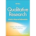 Qualitative Research: A Guide to Design and Implementation