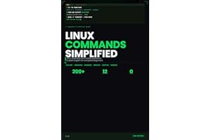 Linux Commands Simplified: The Beginner's Essential Cheat Sheet — 200+ Commands Explained in Plain English