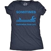 Womens Sometimes Motivation Finds You T Shirt Funny Shark Tee