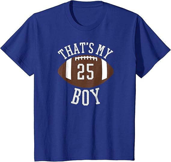 Amazon.com: Thats My Boy Tshirt #25 Football Shirt For Mom and Dad: Clothing
