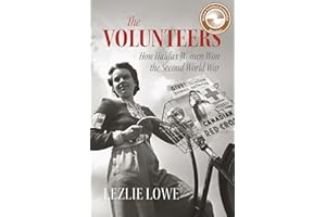 The Volunteers: How Halifax Women Won the Second World War