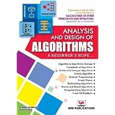 Analysis and Design of Algorithms: A Beginner's Hope