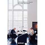 Lella and Massimo Vignelli: Two Lives One Vision