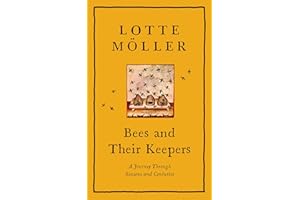 Bees & Their Keepers: A Journey Through Seasons and Centuries