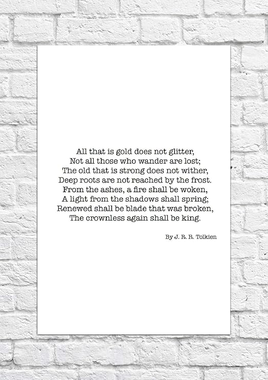 Amazon De J R R Tolkien All That Gold Does Not Glitter Lord Of The Rings Inspirierendes Gedicht Ungerahmter Druck