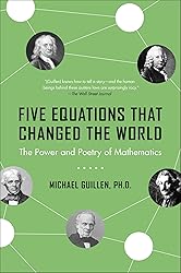 Five Equations That Changed the World: The Power