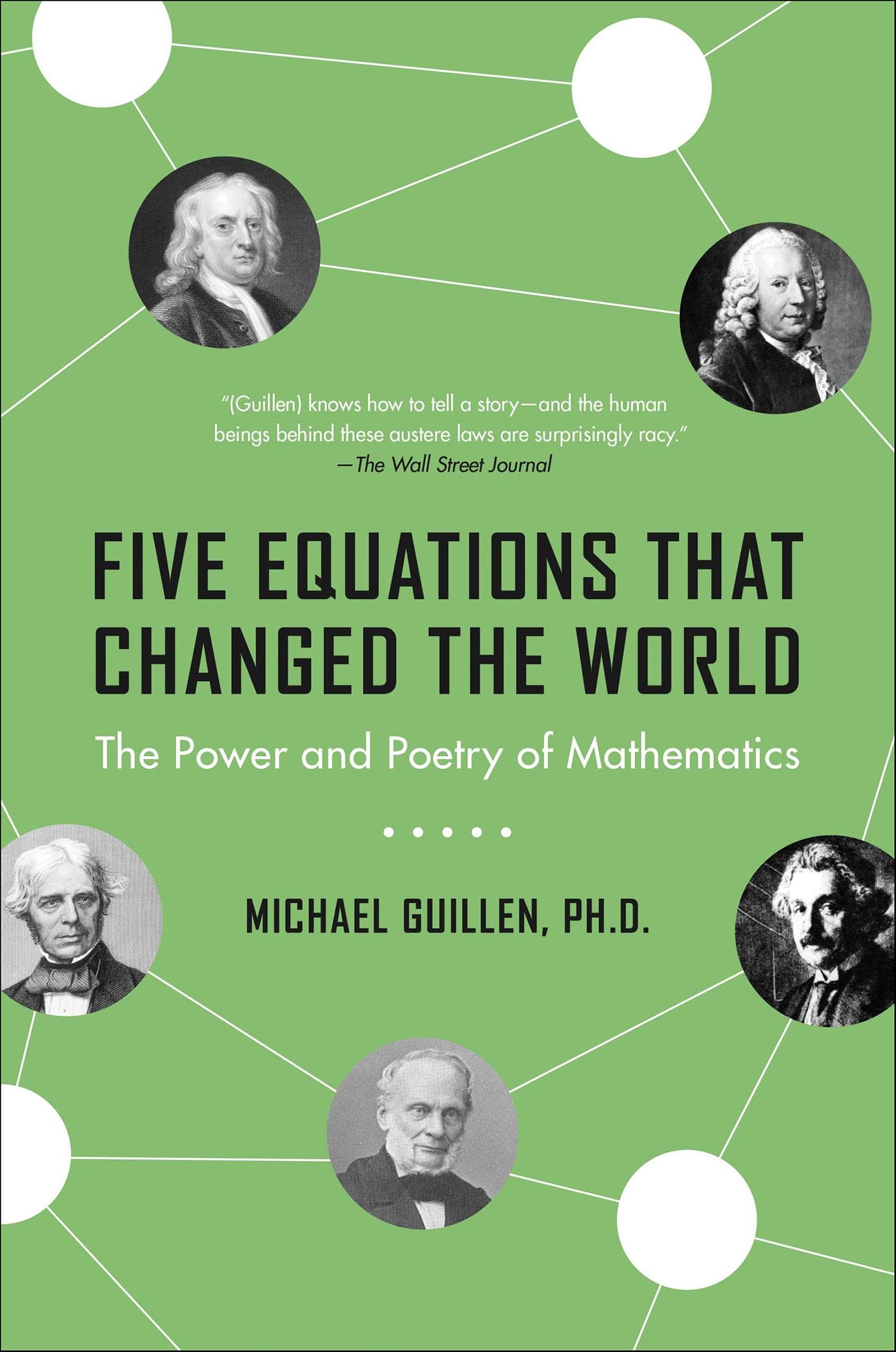 Five Equations That Changed the World: The Power