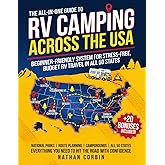 The All-in-One Guide to RV Camping Across the USA: Beginner-Friendly System for Stress-Free, Budget RV Travel In All 50 State
