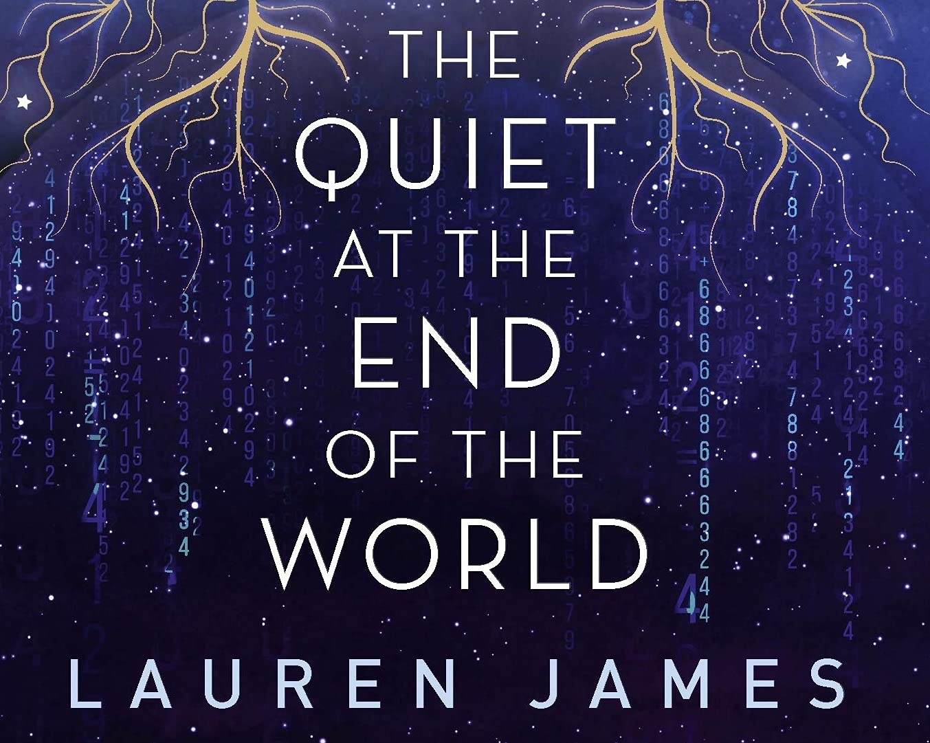 Amazon Com The Quiet At The End Of The World James Lauren Books