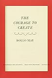 The Courage to Create