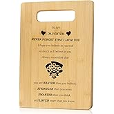 Ardusnpe Mothers Day Gifts for Daughter Stocking Stuffers Christmas Birthday Valentines Day I Love You Halloween Easter Graduation Gifts for Daughter Special Cutting Board 7.8 * 11.8 Inch Present