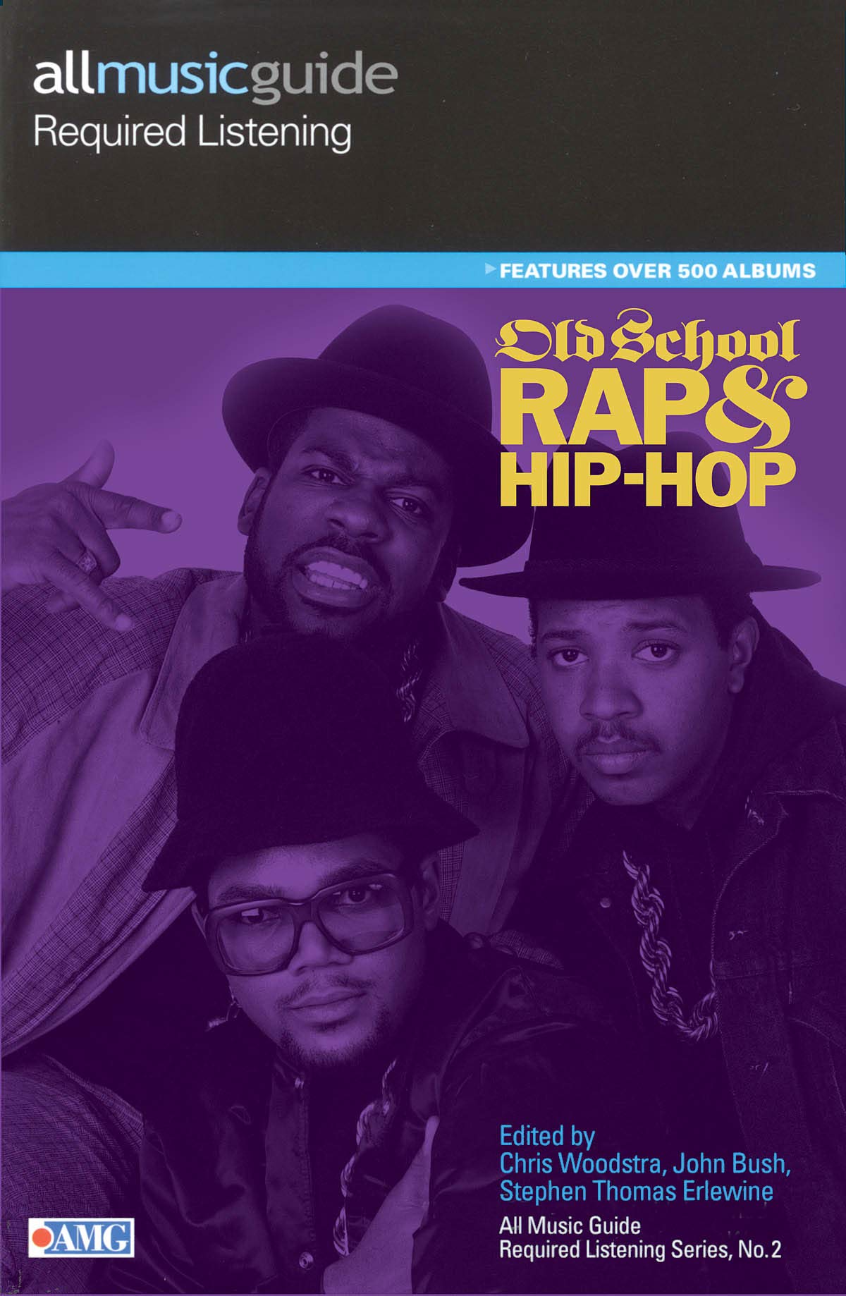 All Music Guide Required Listening Old School Rap Hip Hop Reference Woodstra Christopher Erlewine Stephen Thomas Books Amazon