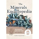 The Minerals Encyclopedia: 700 Minerals, Gems and Rocks