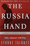 The Russia Hand: A Memoir of Presidential Diplomacy