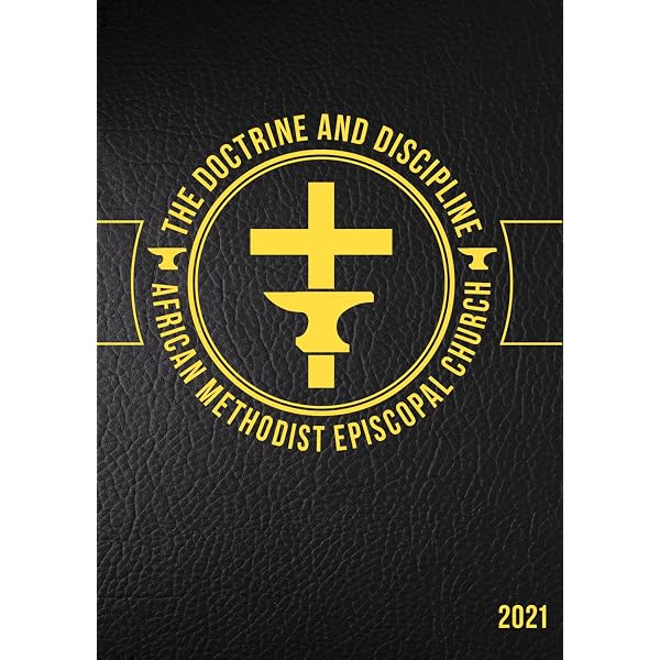 African Methodist Episcopal Church Discipline