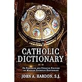 Catholic Dictionary: An Abridged and Updated Edition of Modern Catholic Dictionary