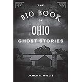 The Big Book of Ohio Ghost Stories (Big Book of Ghost Stories)