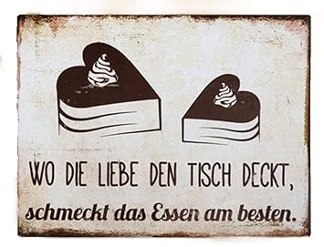 Schild Weisheit Essen Mit Spruch Wo Die Liebe Den Tisch