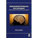 Neurodiversity-Affirming Psychotherapy