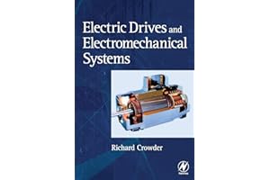 Electric Drives and Electromechanical Systems: Applications and Control