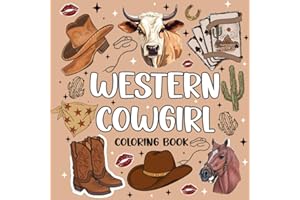 Western Cowgirl Coloring Book: Western Coloring Book for Adults Featuring Retro-Inspired, Fun Illustrations Designed to Sooth