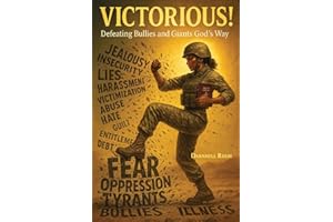 VICTORIOUS!: Defeating Bullies and Giants God's Way (Victorious With God)