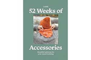 52 Weeks of Accessories: Beautiful Patterns for Year-round Knitting