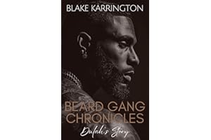 Beard Gang Chronicles – Dulah’s Story